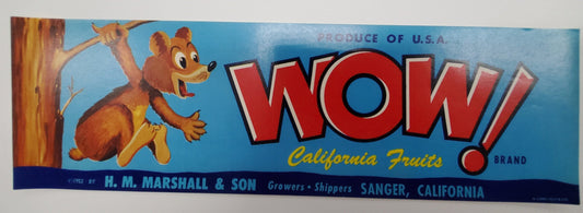 WOW Brand little Bear Fruit Crate Label Sanger CA Fruit